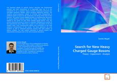 Bookcover of Search for New Heavy Charged Gauge Bosons