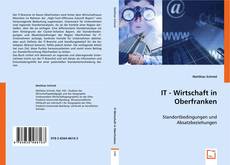 IT - Wirtschaft in Oberfranken的封面