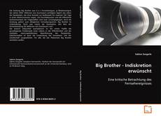 Portada del libro de Big Brother - Indiskretion erwünscht