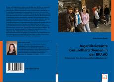 Buchcover von Jugendrelevante Gesundheitsthemen in der BRAVO