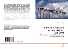 Couverture de German foreign and security policies, 1998-2003