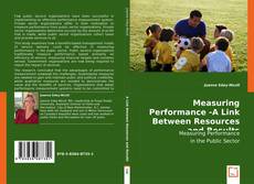 Measuring Performance -A Link Between Resources and Results kitap kapağı