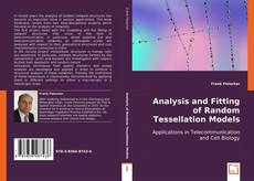 Copertina di Analysis and Fitting of Random Tessellation Models