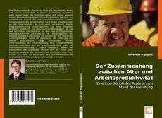 Copertina di Der Zusammenhang zwischen Alter und Arbeitsproduktivität