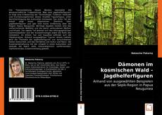 Dämonen im kosmischen Wald - Jagdhelferfiguren的封面