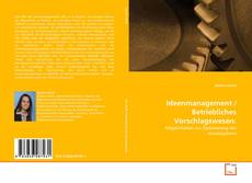 Capa do livro de Ideenmanagement / Betriebliches Vorschlagswesen: 