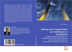 Copertina di Beitrag zum Tragverhalten von Stahlfasern in Leichtbeton