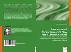 Pseudospectral Simulations of 2D Flow Past a
Dimpled Cylinder的封面