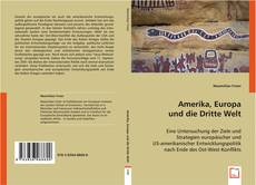 Amerika, Europa und die Dritte Welt kitap kapağı