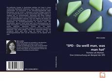 Portada del libro de "SPD - Da weiß man, was man hat"