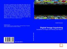 Portada del libro de Digital Image Inpainting