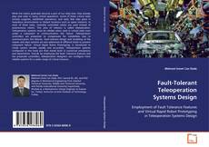 Portada del libro de Fault-Tolerant Teleoperation Systems Design