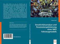 Sensitivitätsanalyse und Parameteroptimierung eines MKS Fahrzeugmodells kitap kapağı