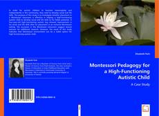 Bookcover of Montessori Pedagogy
for a High-Functioning Autistic Child