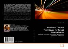 Bookcover of Nonlinear Control Techniques for Robot Manipulators