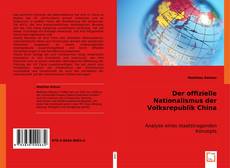 Der offizielle Nationalismus der Volksrepublik China kitap kapağı