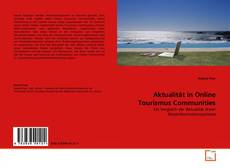 Portada del libro de Aktualität in Online Tourismus Communities