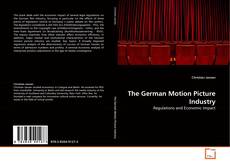 Bookcover of The German Motion Picture Industry