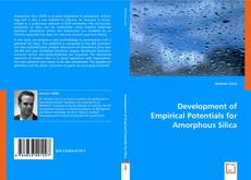 Copertina di Development of Empirical Potentials for Amorphous Silica