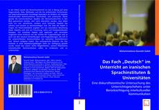 Buchcover von Das Fach "Deutsch" im Unterricht an iranischen
Sprachinstituten & Universitäten