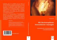 Mit Businessplänen Innovationen managen的封面