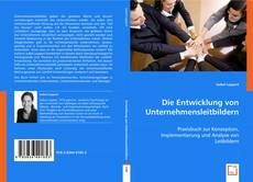 Die Entwicklung von Unternehmensleitbildern的封面