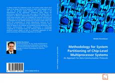 Обложка Methodology for System Partitioning of Chip-Level Multiprocessor Systems