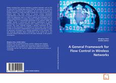 Portada del libro de A General Framework for Flow Control in Wireless Networks