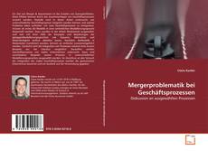 Bookcover of Mergerproblematik bei Geschäftsprozessen