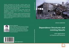 Bookcover of Dependence Structures and Limiting Results
