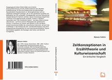 Bookcover of Zeitkonzeptionen in Erzähltheorie und Kulturwissenschaft