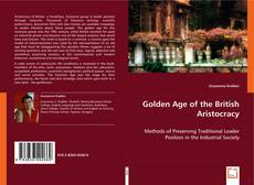 Golden Age of the British Aristocracy的封面