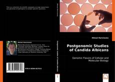 Postgenomic Studies of Candida Albicans的封面