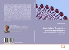 Copertina di Concepts of Frequency Domain Equalization