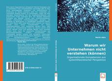 Buchcover von Warum wir Unternehmen nicht verstehen (können)