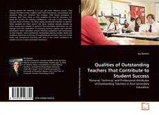 Bookcover of Qualities of Outstanding Teachers That Contribute to Student Success