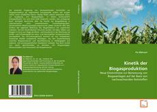 Portada del libro de Kinetik der Biogasproduktion