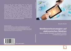 Portada del libro de Wettbewerbsstrategien auf elektronischen Märkten