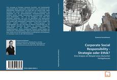 Portada del libro de Corporate Social Responsibility - Strategie oder Ethik?