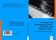 An Analysis and Performance Guide to Benjamin Lees' Odyssey I and II kitap kapağı