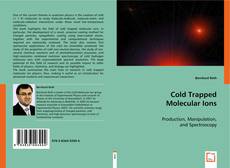 Cold Trapped Molecular Ions kitap kapağı