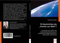 TV-Nachrichten als `Fenster zur Welt`?的封面