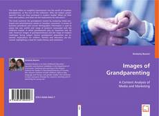 Borítókép a  Images of Grandparenting - hoz