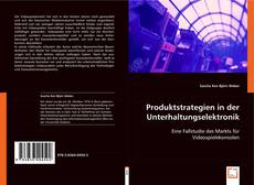 Produktstrategien in der Unterhaltungselektronik kitap kapağı