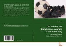 Der Einfluss der Digitalisierung auf die TV-Veranstaltung kitap kapağı