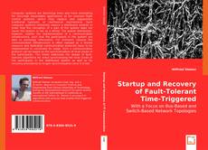 Startup and Recovery of Fault-Tolerant Time-Triggered Communication的封面