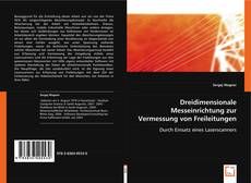 Buchcover von Dreidimensionale Messeinrichtung zur Vermessung
von Freileitungen