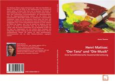Bookcover of Henri Matisse: "Der Tanz" und "Die Musik"