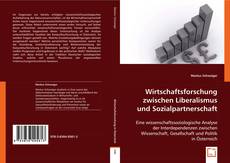 Wirtschaftsforschung zwischen Liberalismus und Sozialpartnerschaft的封面