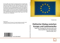 Обложка Politischer Dialog zwischen Europa und Lateinamerika